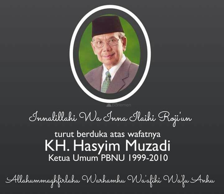  Kematian, Selamat Jalan Guru Kami KH Hasyim Muzadi